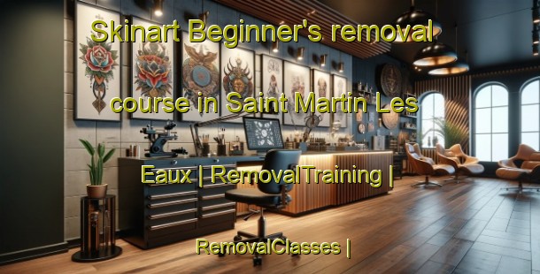 Skinart Beginner's removal course in Saint Martin Les Eaux | RemovalTraining | RemovalClasses | SkinartTraining-France